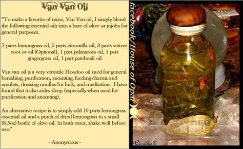 Van Van Oil Ancestor Oil Recipe, Hoodoo Rituals, Magickal Recipes, Native Spirituality, Van Van Oil, Hoodoo Rootwork, Magical Oils, Magick Oil, Hoodoo Oils