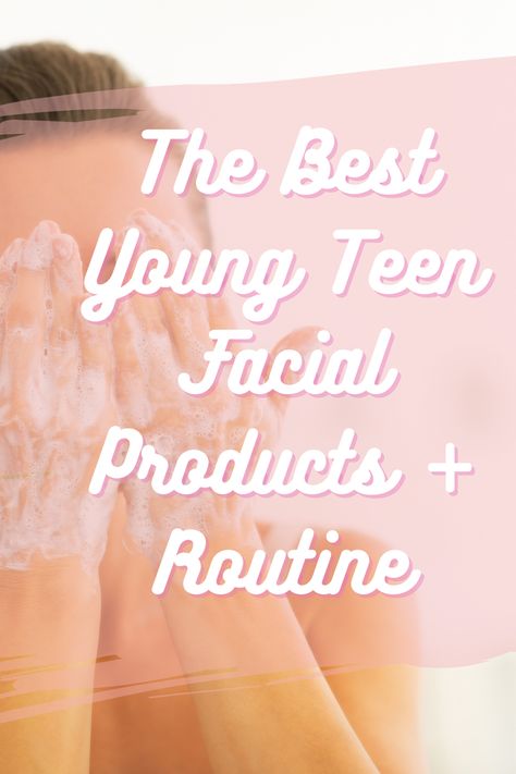 The Best Young Teen Facial Products + Routine - momma teen Teen Facial, Teen Skincare Routine, Face Cleaning Routine, Best Facial Products, Face Washing Routine, Mask Skin, Teen Skincare, Facial Routines, Face Routine