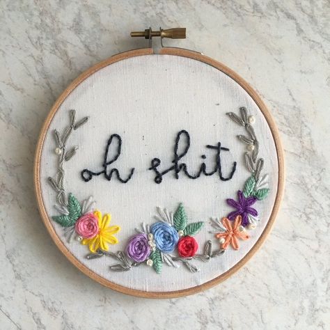 Oh Sh*t Funny Embroidery, Pola Sulam, Embroidery Patterns Free, Simple Embroidery, 자수 디자인, Hand Embroidery Stitches, Embroidery Hoop Art, Satin Stitch, Hand Embroidery Patterns