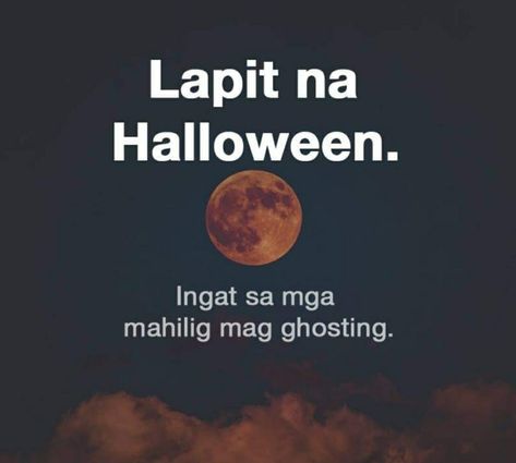 Funny Hugot, Hugot Quotes, Halloween Quotes Funny, Hugot Lines, Tagalog Quotes, Sarcastic Jokes, Epic Fails Funny, Memes Sarcastic, Halloween Quotes