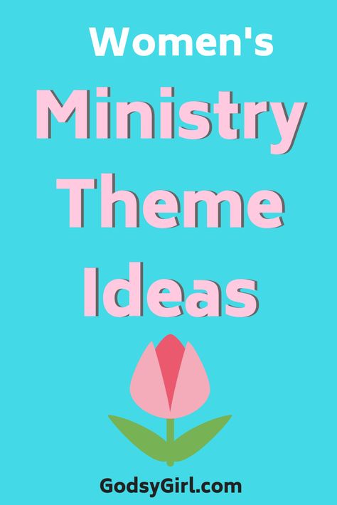 Managing Ministry and such - women's ministry themes Spiritual Gathering Ideas, Christian Ladies Retreat Themes, Themes For Women's Events, Womens Meetings Ministry Ideas, Ladies Ministry Themes Ideas, Ideas For Womens Ministry Small Groups, Womens Ministry Themes, Women Ministry Names Ideas, Ladies Conference Themes