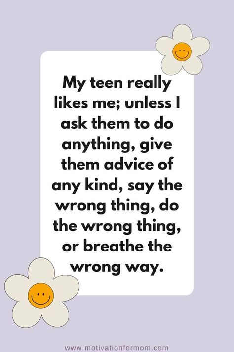 Teenage Mom Quotes, Teenage Daughter Quotes Funny, Teenage Quotes Funny, Parenting Teens Quotes, Teen Parenting Quotes, Teenage Quotes About Life, Quotes About Teenagers, Teen Mom Quotes, Raising Teenager Quotes