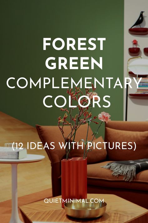 Forest Green Complementary Colors (12 Ideas with Pictures) - Quiet Minimal - Interior Design Inspiration & Ideas Pine Green Complimentary Colors, Forest Green And Teal Color Palettes, Forest Green Walls Living Room, Forest Green And Gold Color Palettes, Two Tone Green Living Room, Forest Green Colour Scheme, Hunter Green Accent Colors, Forest Green Apartment, Forest Green Colour Combinations