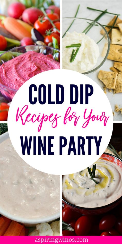 Cold Dip Recipes for Your Next Wine Tasting Party| Cold Dip Recipes| Appetizers for Your Wine Party| Wine Tasting Party Dips| Dips for Your Wine Tasting Party| Cold Dips and Appetizers| Cold Dips and Appetizers Made Simple| Party Food| #colddips #appetizers #recipes #wineanddine #dips #partyfood via @aspiringwinos Wine Night Appetizers Dips, Dips And Appetizers Cold, Snacks For Wine Night, Wine Night Snacks, Cocktails With Malibu Rum, Wine Night Appetizers, Dips And Appetizers, Appetizers Cold, Simple Party Food