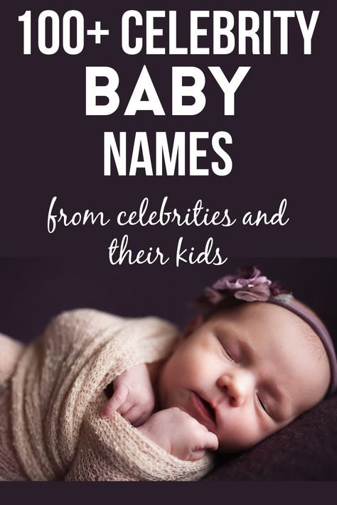 Celebrity Girl Names, Celebrity Baby Boy Names, Modern Baby Girl Names, Celebrity Daughters, Unique Baby Boy Names, Famous Babies, Unique Girl Names