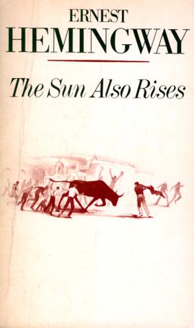 Sun Also Rises, The Sun Also Rises, Books Everyone Should Read, Ernest Hemingway, First Novel, Old Book, I Love Books, Book Authors, Travel Book