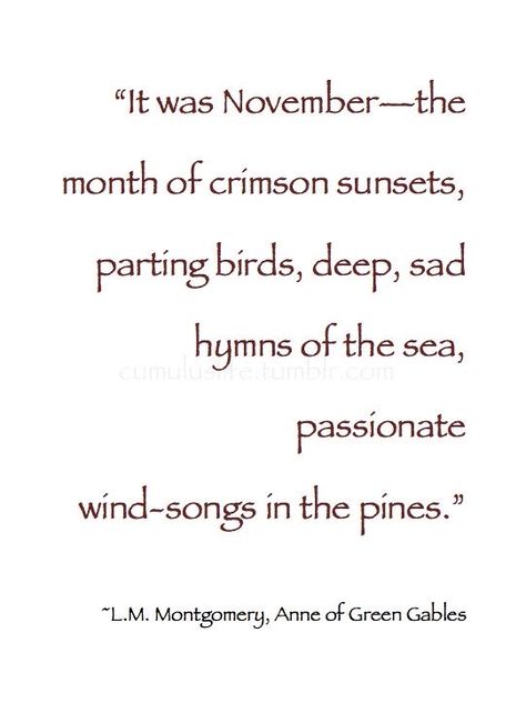 November Poem, November Inspiration, Seasons Changing, Autumn Poems, Bookworm Quotes, November Quotes, Ending Quotes, Creative Arts Therapy, L M Montgomery