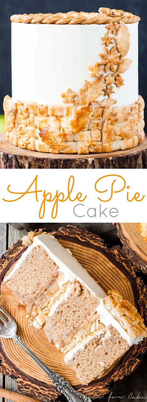 Flakey Pie Crust, Apple Pie Cake, Cake Vanilla, Apple Pie Filling, Cake Layers, Fall Cakes, Decadent Cakes, Spice Cake, Apple Pies Filling