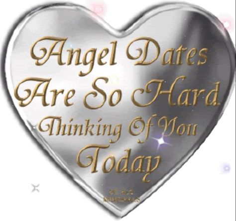 Angel Day Anniversary....1st yr anniversary Angel Anniversary, Miss Mom, Thinking Of You Today, I Just Love You, Child Loss, In Memory Of Dad, Anniversary Dates, Converse With Heart, Angels In Heaven