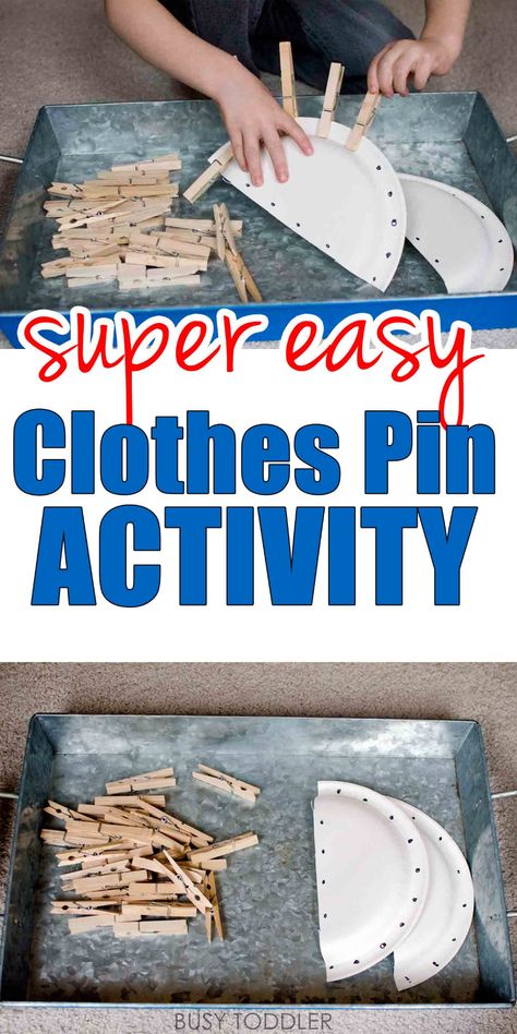 Easy Clothes Pin Activity - Busy Toddler Clothes Pin Crafts For Kids, Clothes Pin Activities, Easy Indoor Activities, Indoor Activities For Toddlers, Crafts For Toddlers, Pin Crafts, Fine Motor Activities For Kids, Easy Toddler Activities, Kids Motor Skills