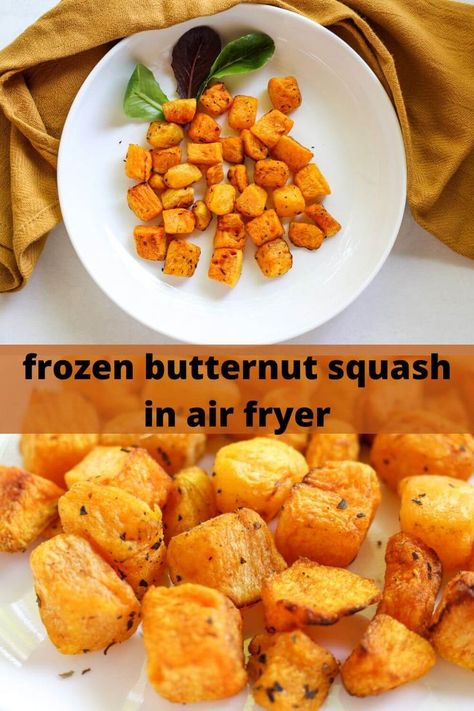 Pinterest image with two pictures. One is roasted butternut squash is served on a plate and the other one is a close-up of cubes roasted yellow veggies. There is a title in the middle of the pin. Butternut Squash Hashbrowns, Squash Air Fryer, Air Fryer Butternut Squash, Hanukkah Recipes, Easy Healthy Side Dishes, Frozen Butternut Squash, Butternut Squash Cubes, Hashbrown Casserole, Savory Foods