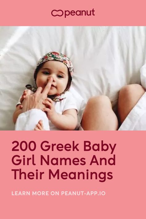 Photo of a Greek baby girl with a flowery bonnet, lying down on a bed while her mother 'boops' her nose. Caption below reads "200 Greek Baby Girl Names And Their Meanings" Greek Baby Names, Greek Baby Girl Names, Greek Girl Names, Names And Their Meanings, Middle Names For Girls, Greek Names, Greek History, Names With Meaning