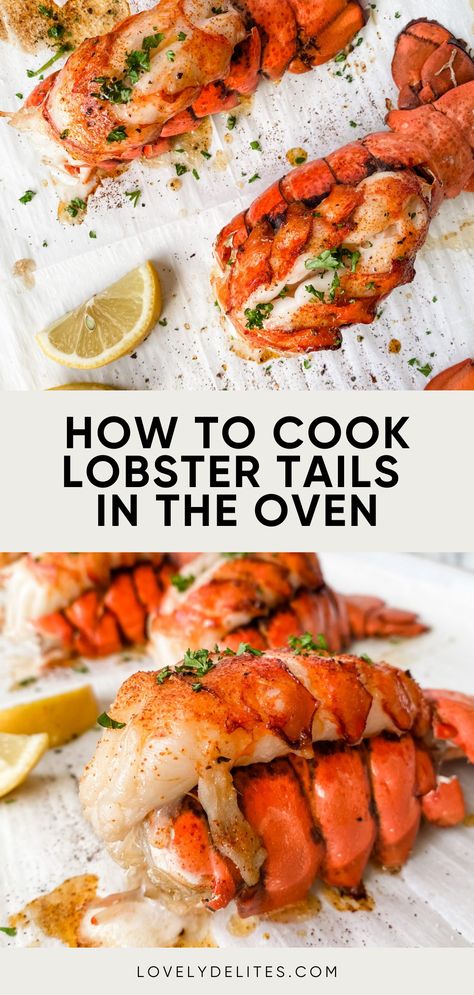 This baked lobster tails recipe is so easy to make and is super indulgent! You'll learn how to prepare lobster tails and how to cook them in the oven. The Best Baked Lobster Tails are the perfect meal to make for Valentine's Day or any special occasion. Lobster Oven Baked, Baked Lobster Tail Oven Recipe, Oven Baked Lobster Tail Garlic Butter, Preparing Lobster Tails, How Long To Cook Lobster Tails, Oven Lobster Tail, Baking Lobster Tails Oven, Easy Lobster Tail Recipe Oven, Bake Lobster Tail Oven