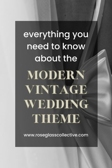 modern vintage wedding 1900 Wedding Theme, 30s Wedding Theme, Classic Timeless Wedding Theme, 1930 Wedding Theme, Vintage Classic Wedding Aesthetic, 40s Wedding Theme, Vintage Wedding Vibes, Modern Vintage Wedding Theme, Vintage Wedding Theme Ideas