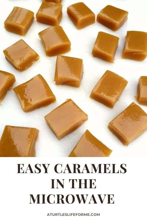 Microwave Carmels Easy, Homemade Carmels Easy Microwave, Microwave Toffee Recipe, Easy Caramel Recipe, Microwave Caramel Sauce, Easy Carmel, Home Made Caramel, Soft Caramels Recipe, Carmel Recipe