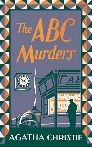 The ABC Murders (Hercule Poirot, #13) Hercule Poirot's Christmas, The Abc Murders, Agatha Christie Books, John Malkovich, Miss Marple, Hercule Poirot, The Killers, The Abc, Mystery Novels