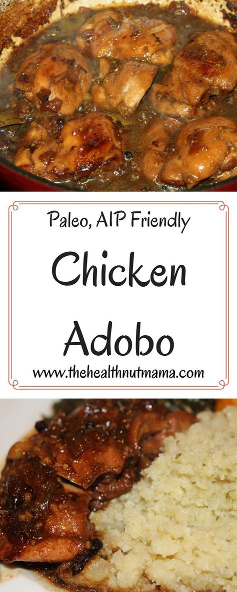 Paleo Chicken Adobo. AIP Friendly, Easy & Delicious! One of my new favorite ways to cook chicken! #aip #paleo #chicken #adobo #healthy #recipes #glutenfree #dairyfree www.thehealthnutmama.com Autoimmune Paleo Recipes, Chicken Keto, Aip Paleo Recipes, Chicken Adobo, Paleo Chicken Recipes, Ways To Cook Chicken, Adobo Chicken, Cook Chicken, Paleo Lunch