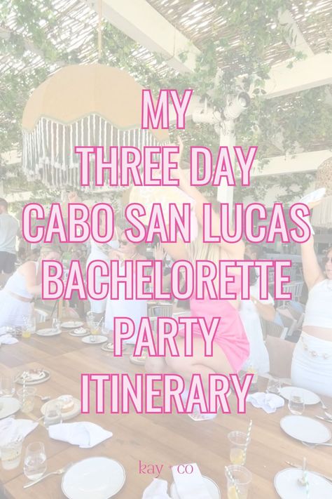 everything I did for my sister's Cabo San Lucas bachelorette party weekend! Cabo San Lucas Bachelorette, Cabo Bachelorette Party, Cabo Bachelorette, Mexico Bachelorette Party, Charleston Bachelorette Party, Mexico Bachelorette, Charleston Bachelorette, Party Itinerary, Bachelorette Party Itinerary