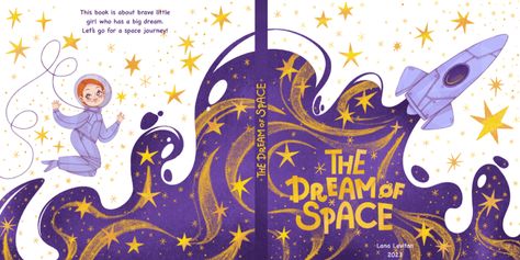 The Dream of Space by Lana Levitann - Children's Book Cover Example Art In Illustrator, Children's Book Cover, Book Cover Art Design, Childrens Book Cover, Book Illustration Design, Story Books Illustrations, Book Cover Design Inspiration, Book Cover Illustration, Childrens Books Illustrations