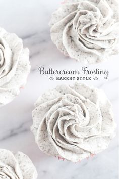 Finally, a REAL recipe for that incredible bakery style buttercream frosting! Silky Buttercream, Buttercream Recipes, Frost Cupcakes, Cookie And Cream Cupcakes, Homemade Buttercream, Buttercream Frosting Recipe, Buttercream Recipe, Cake Fillings, Frosting Recipe