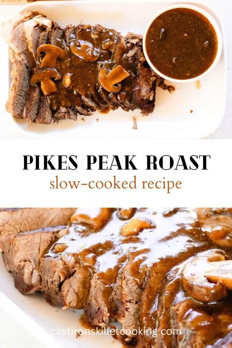 Pikes Peak Roast, Slow Cooked Roast, Easy Beef Recipes, Crockpot Roast Recipes, Cast Iron Skillet Cooking, Perfect Roast, Slow Cooker Roast, Round Roast, Dutch Oven Recipes