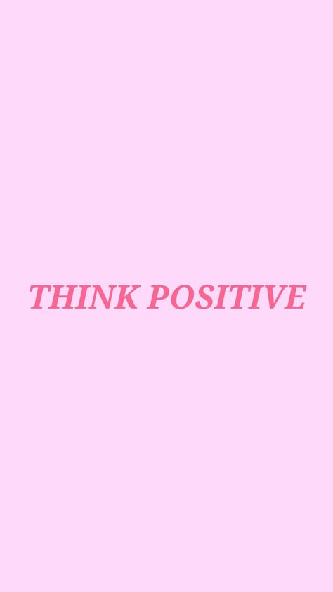 Wallpaper ~ Think Positive Thinking Positive Wallpapers, Think Positive Wallpaper, Aesthetics Widgets, Positive Mindset Wallpaper, Positive Wallpaper, Motivational Wallpaper Iphone, Widget Pictures, 2024 Quotes