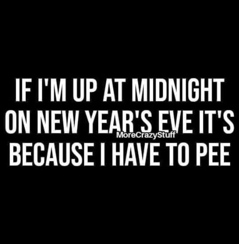 New Year Eve Quotes Funny, New Years Eve Meme, Funny New Years Eve, New Year Jokes, New Year Quotes Funny Hilarious, Happy New Year Funny, New Years Eve Quotes, New Year Meme, New Year Wishes Quotes