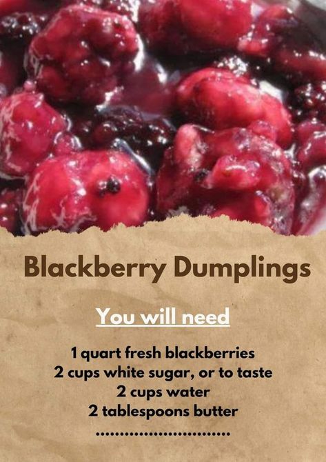 Louisiana Cajun Cooking And Recipes | Blackberry Dumplings | Facebook Blackberry Dumplings Recipe, Blackberry Dumplings Old Fashion, Easy Blackberry Dumplings, Berry Dumplings, Blackberry Dessert Recipes, Blackberry Dumplings, Drop Dumplings, Blackberry Dessert, Blackberry Recipes