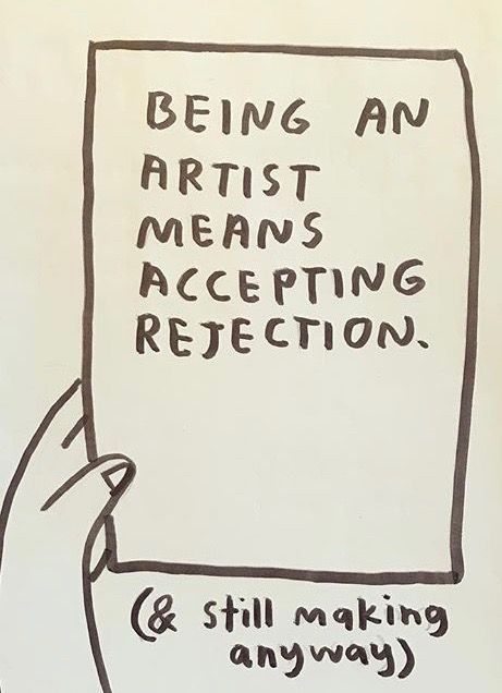 Being an artist means accepting rejection, and still making anyway. | #creativelife #artist #artistlife #creativeinspiration Accepting Rejection, Being An Artist, Artist Quotes, Life Quotes Love, Creativity Quotes, Pretty Words, Moving Forward, An Artist, Great Quotes