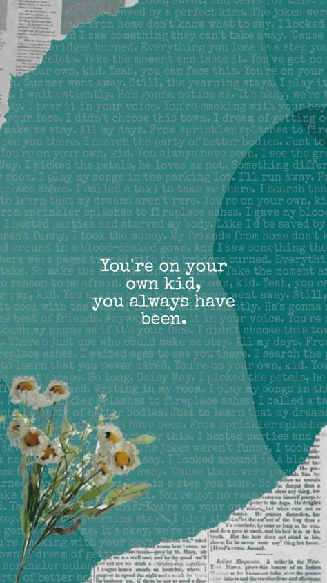 Pastel Taylor Swift Wallpaper, Taylor Swift Lyrics You're On Your Own Kid, You're On Your Own Now Taylor, Taylor Swift Lyrics Your On Your Own Kid, Taylor Swift Lyrics Wallpaper You're On Your Own Kid, Taylor Song Quotes, Sweet Nothing Taylor Swift Wallpaper, Taylor Songs Wallpaper, Everything You Loose Is A Step You Take