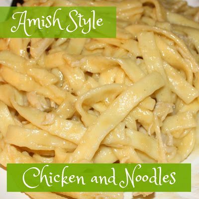 Copycat Stouffers Tuna Casserole, Amish Wedding Noodles, Amish Noodles, Homemade Chicken And Noodles, Creamy Chicken And Noodles, Amish Chicken, Crockpot Chicken And Noodles, Amish Food, Amish Style