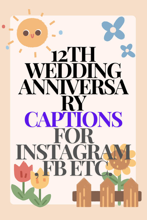 Want to make your 12th wedding anniversary posts pop? These amazing Instagram captions will help you celebrate your love story in the best way possible. Perfect for Happy Wedding Anniversary Quotes and Anniversary Quotes For Friends! #InstagramCaptions #AnniversaryCaptions #AnniversaryPosts #AnniversaryQuotes #LoveStory 12 Year Anniversary Quotes, Anniversary Captions, Anniversary Quotes For Friends, Happy 12th Anniversary, Happy Wedding Anniversary Quotes, Wedding Anniversary Message, 12th Wedding Anniversary, Happy Wedding Anniversary, 11th Wedding Anniversary