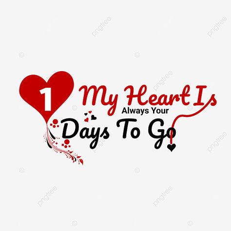 2 Days To Go Countdown Wedding, 1 Day To Go Countdown Wedding, 5 Days To Go Countdown Wedding, Countdown Wedding, Countdown Quotes, One Day To Go, Forever Love Quotes, Surfing Quotes, Love Quotes For Wedding