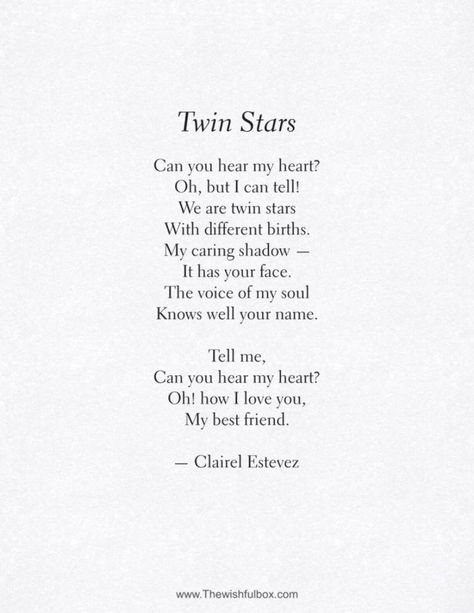 Twin Stars. Beautiful words, love and friendship poem, poems, poetry by poet and writer Clairel Estevez Poetry On Friendship Best Friends, Poems For People You Love, Poem About My Best Friend, Poems To Friends, Small Love Poetry, Poems About A Friend, Poem To Friend, Poem For Friendship Poetry, Friend Love Poem