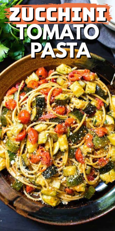 Vegetarian Zucchini Recipes Dinners, Zucchini And Basil Recipes, Zucchini Tomato Pasta, Montana Recipes, Pasta With Zucchini And Tomatoes, Zucchini Zoodles, Zucchini And Tomato, Zucchini Pasta Recipes, Tomato Pasta Recipe