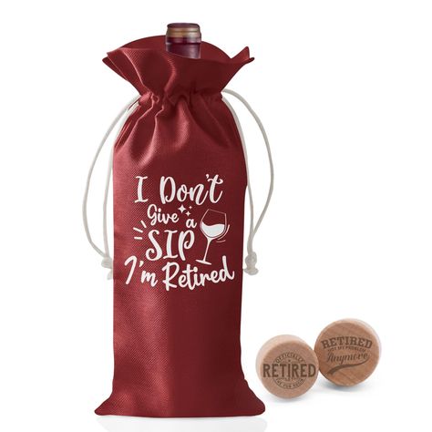 Burlap Wine Bags, Funny Wine Bags, Wine Bag Sayings Svg, Wine Bag Sublimation Ideas, Wine Bottle Gift Bag, Funny Retirement, Funny Retirement Gifts, Retirement Gifts For Women, Wine Bags