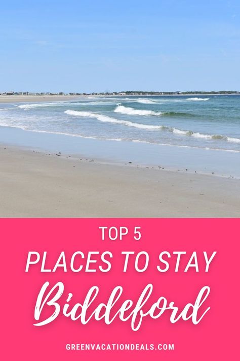 Top 5 Places to Stay Biddeford New England Vacation, Biddeford Maine, England Vacation, Northeast Region, Maine Vacation, New England Travel, Vacation Deals, Historic Places, England Travel