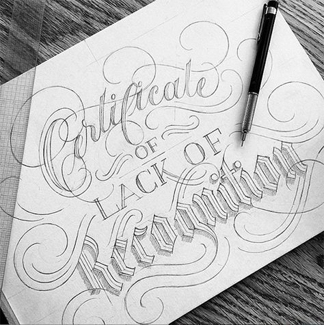 Certificate of Lack of Recognition on Behance Certificate Calligraphy, Good Typography, Beautiful Writing, Fairy Tattoo Designs, Hand Drawn Type, Calligraphy Words, Type Font, Typography Love, Fancy Letters