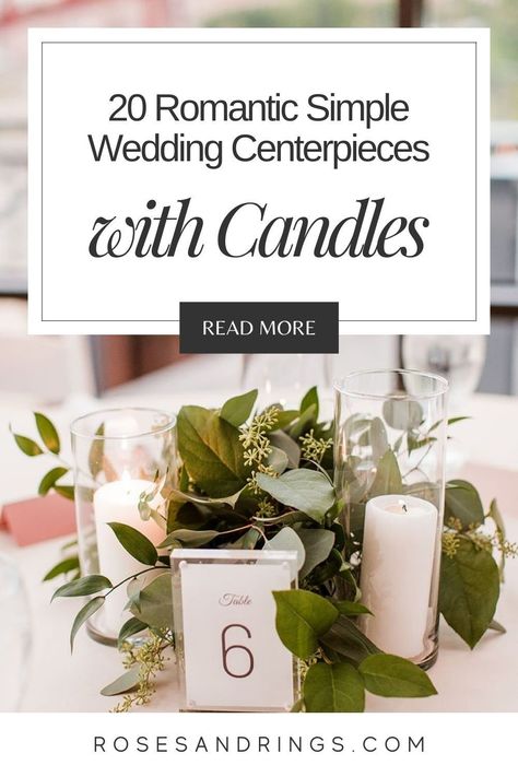 Set the mood with the most romantic candle wedding centerpieces of 2025. Perfect for creating an intimate and enchanting atmosphere on your special day. #CandleCenterpieces #RomanticVibes #2025Weddings Elegant Modern Wedding Centerpieces, Simple Rose Centerpiece Wedding, Romantic Candle Wedding Centerpieces, Round Table Centerpieces Wedding Simple, Flameless Candle Centerpiece, Romantic Simple Wedding, Wedding Centerpieces With Candles, Round Table Centerpieces Wedding, Centerpieces With Candles