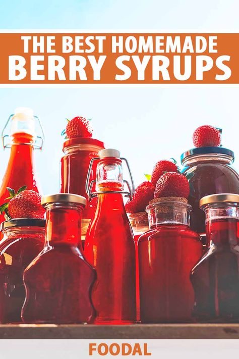 Canned Syrup Recipes, Berry Syrup Recipe Homemade, Berry Syrup Recipe, Fruit Syrup Recipe, Dye Free Snacks, How To Make Syrup, Homemade Syrups, Canning Jams, Homemade Lollipops