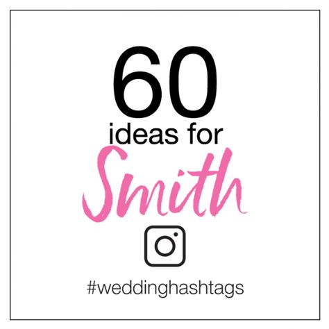 60 Wedding Hashtag Ideas for Smith | Tag Along Lovely Smith Wedding Hashtag Ideas, Wedding Slogans Last Name, Last Name Wedding Hashtags, Wedding Hashtag Ideas, Wedding Slogans, Wedding Hashtag Generator, Wedding Puns, Wedding Phrases, Rhyming Names