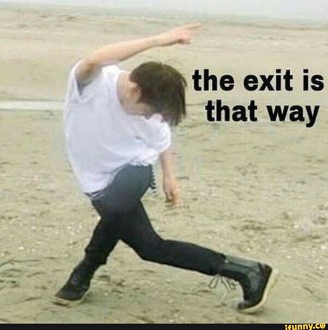 J the exit is - that way – popular memes on the site iFunny.co #jimin #celebrities #bts #exit #way #pic Response Memes, Bts Meme Faces, Current Mood Meme, Bts Memes Hilarious, Funny Kpop Memes, Snapchat Funny, 웃긴 사진, Memes Humor, Memes Kpop