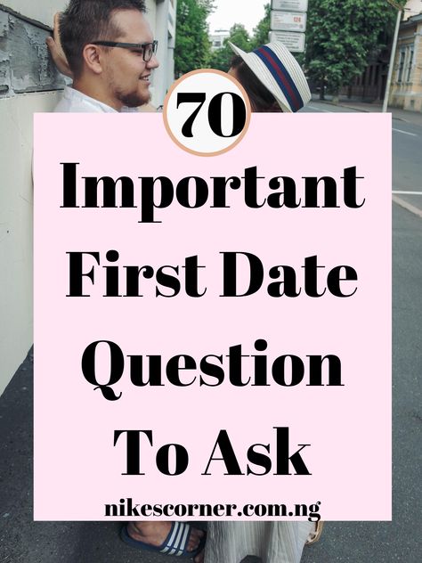 Going on your first date? here are important first date question to ask your date. #nikescorner #firstdate #dating Dating Questions Relationships, New Date Questions, Good Date Questions, This Or That Questions Dating, Question To Ask Before Dating, Date Questions Relationships, Fun First Date Questions, Things To Ask On A First Date, Best First Date Questions