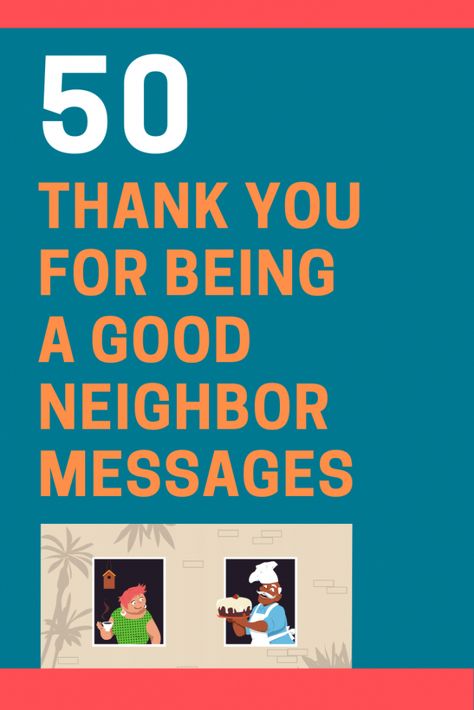 50 thank you for being a good neighbor messages thank you card for neighbor image Farewell Quotes For Neighbors, Quotes About Neighbors, Good Neighbor Quotes Funny, Best Neighbor Quotes, Good Neighbor Quotes, Neighbours Quotes Funny, Neighbors Quotes, Neighbor Quotes, Bye Quotes