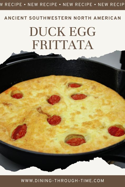 A recipe of Duck Egg Frittata, inspired by the Coahuiltecan peoples. The fillings can be beans, tomatoes, corn but can also be shredded turkey. Duck Egg Recipe Ideas, Duck Eggs Recipe, Duck Egg Recipes, Duck Egg Recipe, Recipes Using Duck Eggs, Egg Dishes Recipes, Fritata Recipe, Egg Recipes For Dinner, Duck Stuff