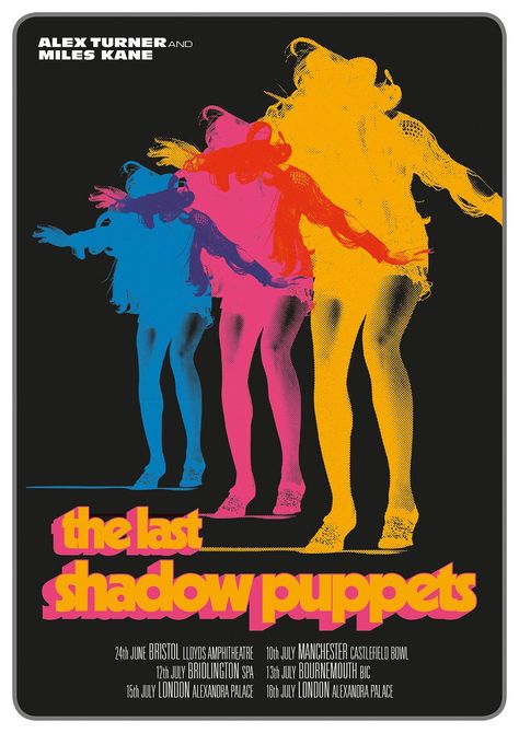 The Last Shadow Puppets - Everything You've Come To Expect Gig Poster Concert Poster Design, Band Poster, The Last Shadow Puppets, Gig Poster, Last Shadow, Music Poster Design, Shadow Puppets, Tour Posters, Rock Posters