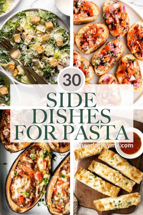 30 Side Dishes for Pasta Fancy Pasta Dishes, Side Dishes For Pasta, What To Serve With Pasta, Spaghetti Sides Dishes, Italian Side Dishes, Salads To Go, Spaghetti Dinner, Pasta Side Dishes, Pasta Sides