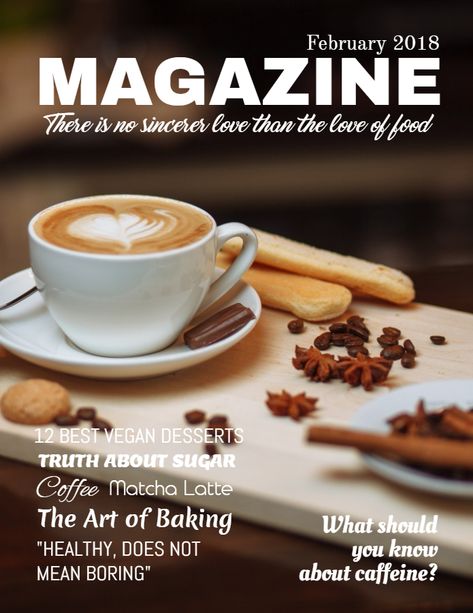 Specialty Coffee magazine cover design template. Coffee Magazine Cover, Magazine Layout Design Cover, Food Magazine Cover, Coffee Magazine, Magazines Cover, Magazine Cover Ideas, Best Vegan Desserts, Ad Inspiration, Typography Photography