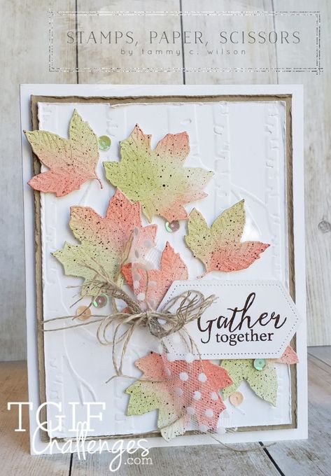 #tgifc236 – color challenge – gather together Gather Together, Leaf Cards, November 1st, Color Challenge, Fall Days, Stamp Pad, Month Colors, Thanksgiving Cards, The Night Before Christmas