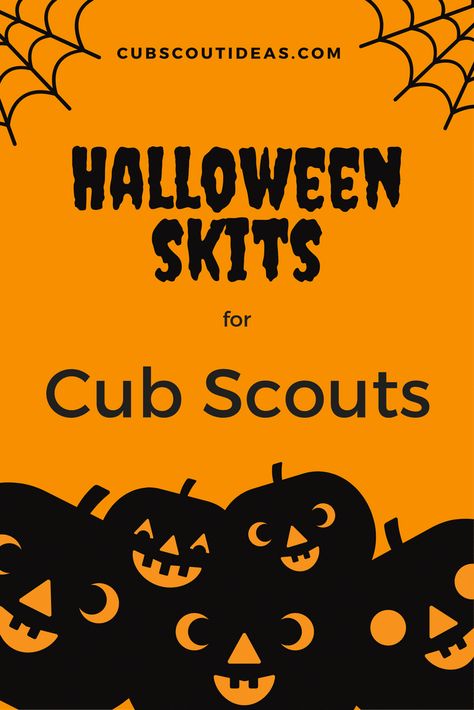 Halloween Cub Scout skits are great for those September and October den and pack meetings. These skits are simple, fun, and easy.  via @CubIdeas Cubscout Halloween Activities, Duty To God Cub Scouts Activities, Halloween Camping Ideas, Cub Scout Skits, Cub Scout Games, Boy Scout Activities, Cub Scouts Wolf, Cub Scouts Bear, Tiger Scouts